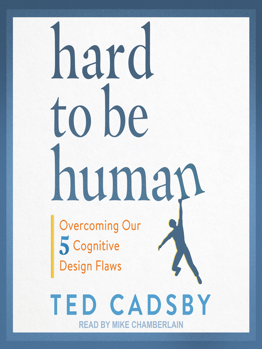 Nimiön Hard to Be Human lisätiedot, tekijä Ted Cadsby - Saatavilla